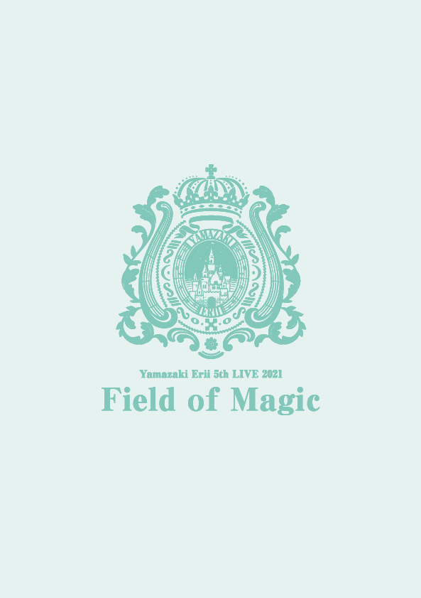 スペシャル盤】Blu-ray「山崎エリイ 5th LIVE 2021 ～Field of Magic～」 | 山崎エリイ