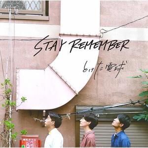 STAY REMEMBER